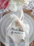 Please Leave By Nine Napkins