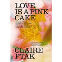 Love is a Pink Cake