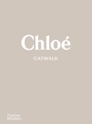 Chloé Catwalk- The Complete Collections 