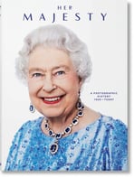 Her Majesty: A Photographic History 1926-Today 