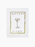 Martini Please Art Print 