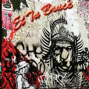 Et Tu Brucé