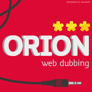 Orion – Web Dubbing