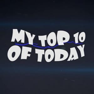 My TOP10 of Today