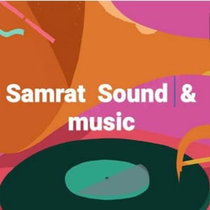 Samrat Sound &amp; Music