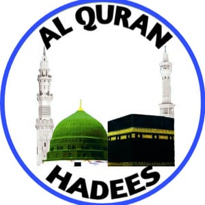 AL QURAN &amp; HADEES
