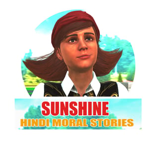 Sunshine Hindi Moral Stories