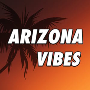 Arizona Vibes