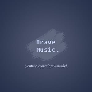 Brave Music!