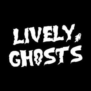 Lively Ghosts