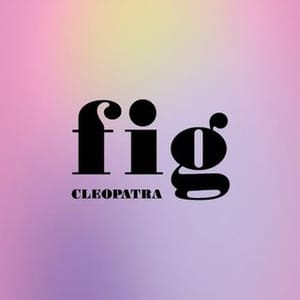 Cleopatra Fig|