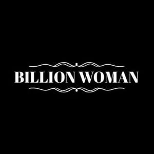 Billion Woman
