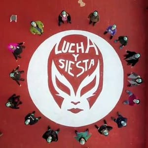 Lucha Y Siesta
