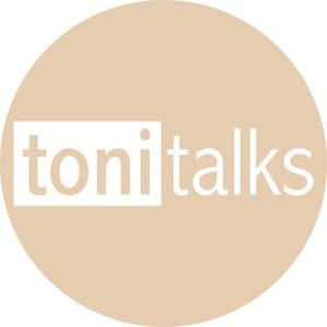 Toni Talks