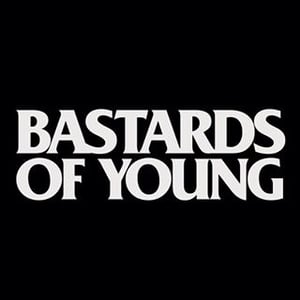 Bastards Of Young
