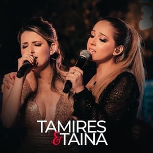 Tamires E Taina