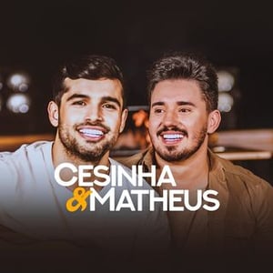 Cesinha E Matheus