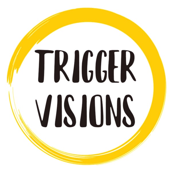 Trigger Visions