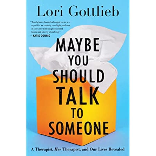Maybe You Should Talk To Someone - motivational books