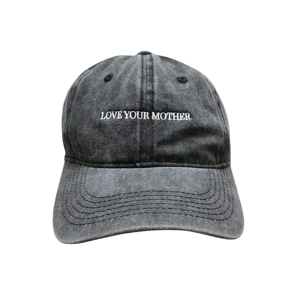 SECOND STORIES LOVE YOUR MOTHER CAP