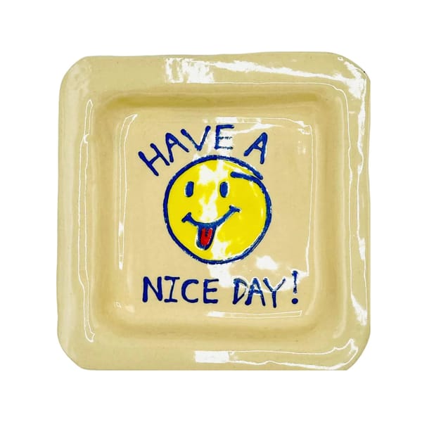 have a nice day trinket tray