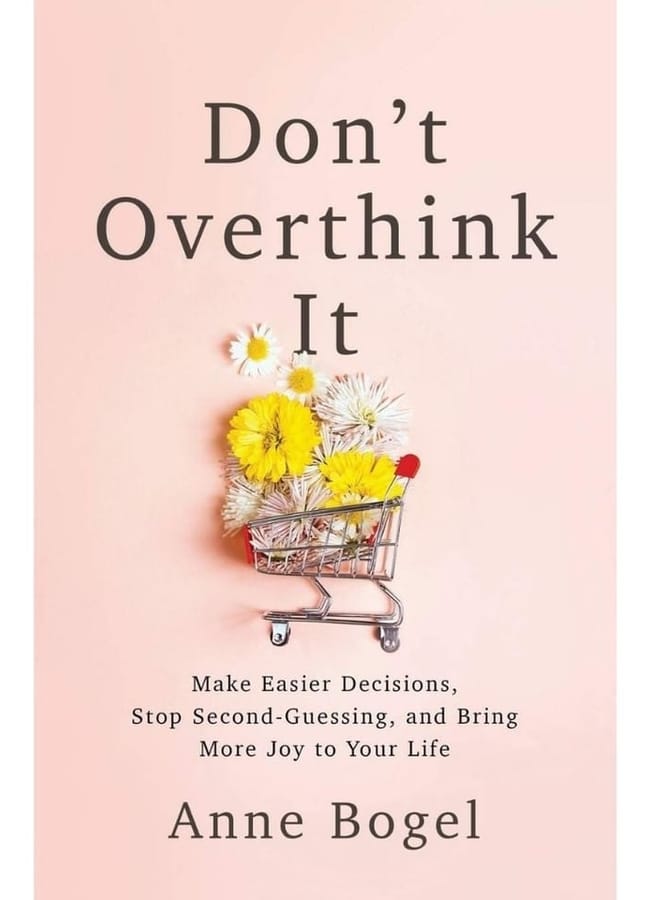 Don't Overthink It