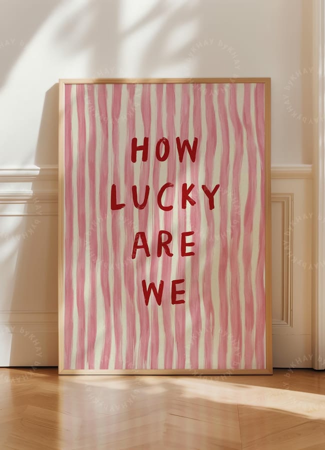 ETSY FRAMED How Lucky Are We Print, Pink Red Stripe, Trendy Aesthetic Home Decor, Cute Positive Quote Gift, Framed Print