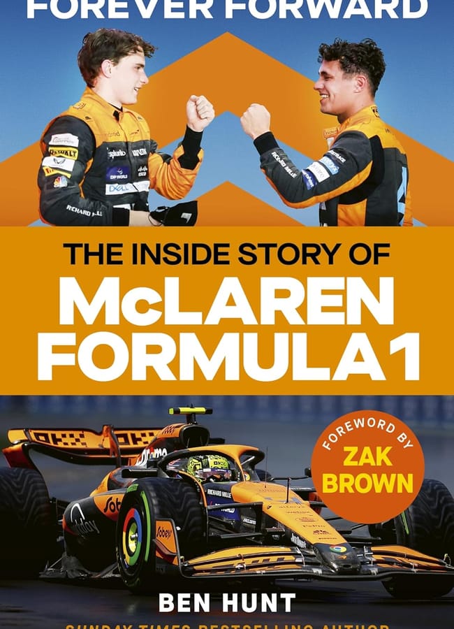 Forever Forward- The inside story of McLaren Formula 1