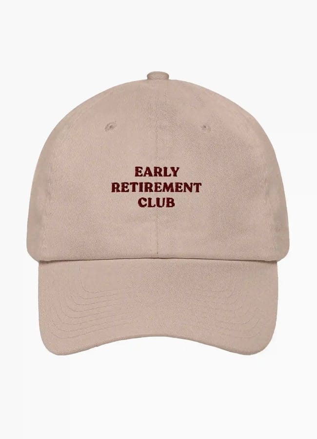 The Go-To Early Retirement Club Cap