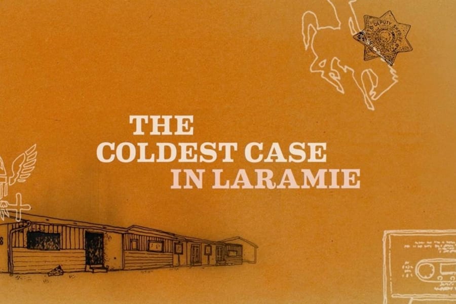 The Coldest Case In Laramie: A Podcast For True Crime Fans - Vimarsana News
